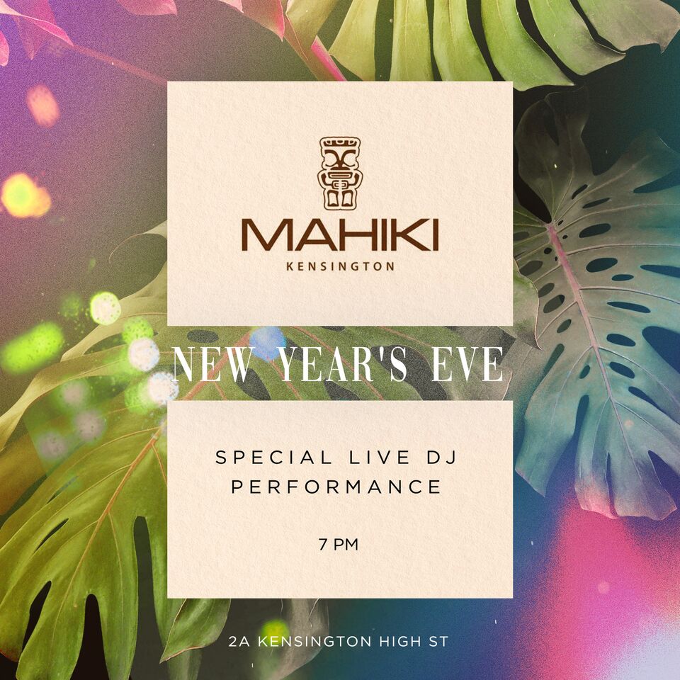Mahiki Kensington NYE